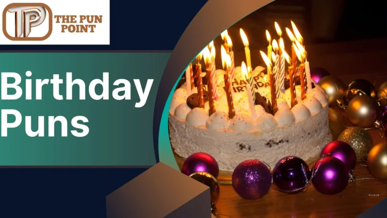 Birthday Puns
