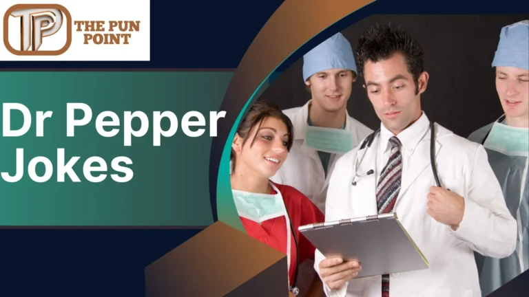 Dr Pepper Jokes