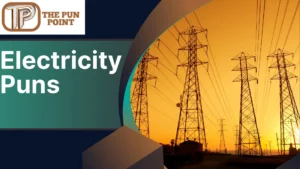 Electricity Puns