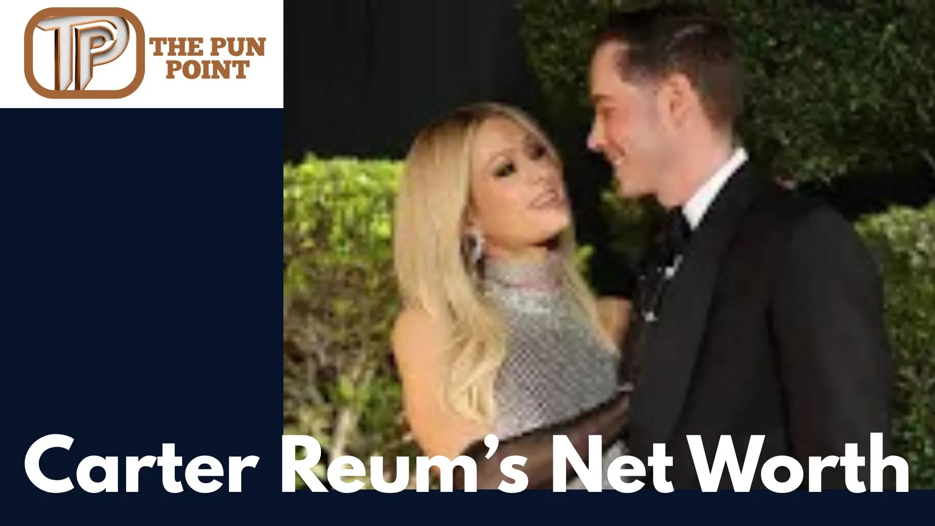 Carter Reum’s Net Worth