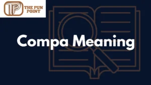 Compa Meaning
