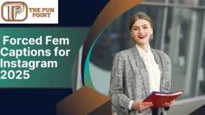 Forced Fem Captions for Instagram 2025
