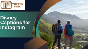 Hiking Captions for Instagram