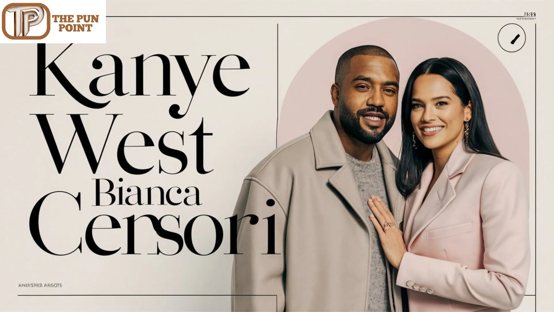 Kanye West and Bianca Censori
