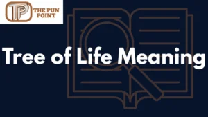 Tree of Life Meaning