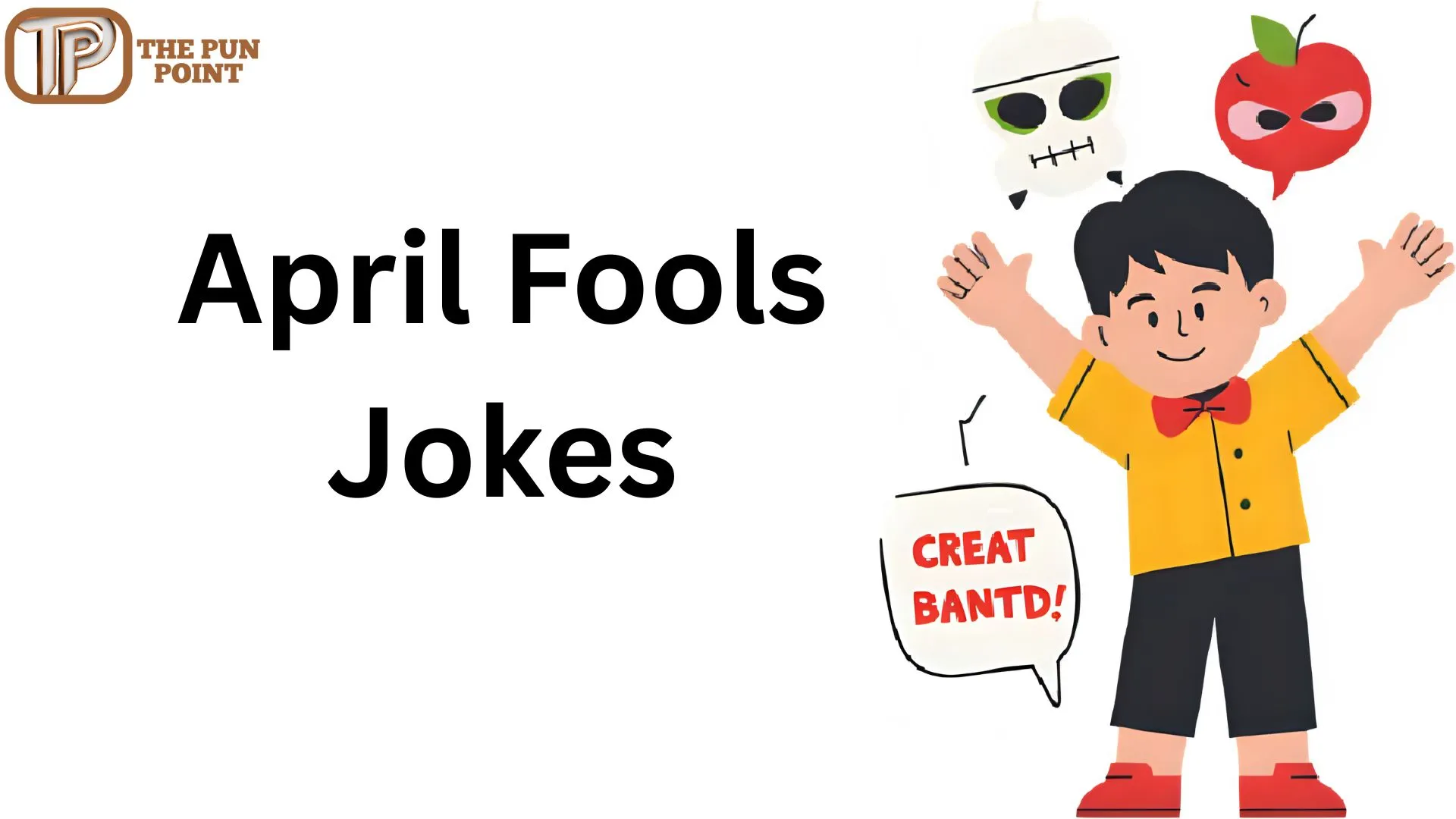 April Fools Jokes
