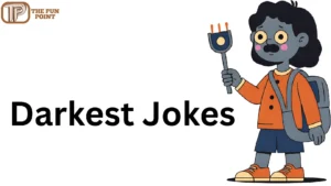 Darkest Jokes